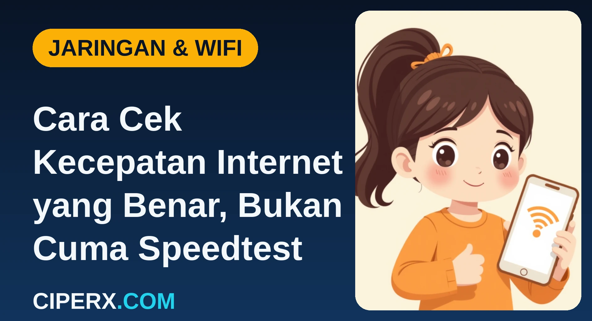 Cara Cek Kecepatan Internet yang Benar, Bukan Cuma Speedtest