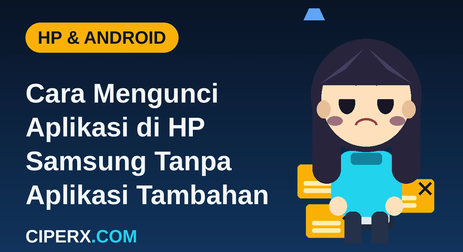 Cara Mengunci Aplikasi di HP Samsung Tanpa Aplikasi Tambahan