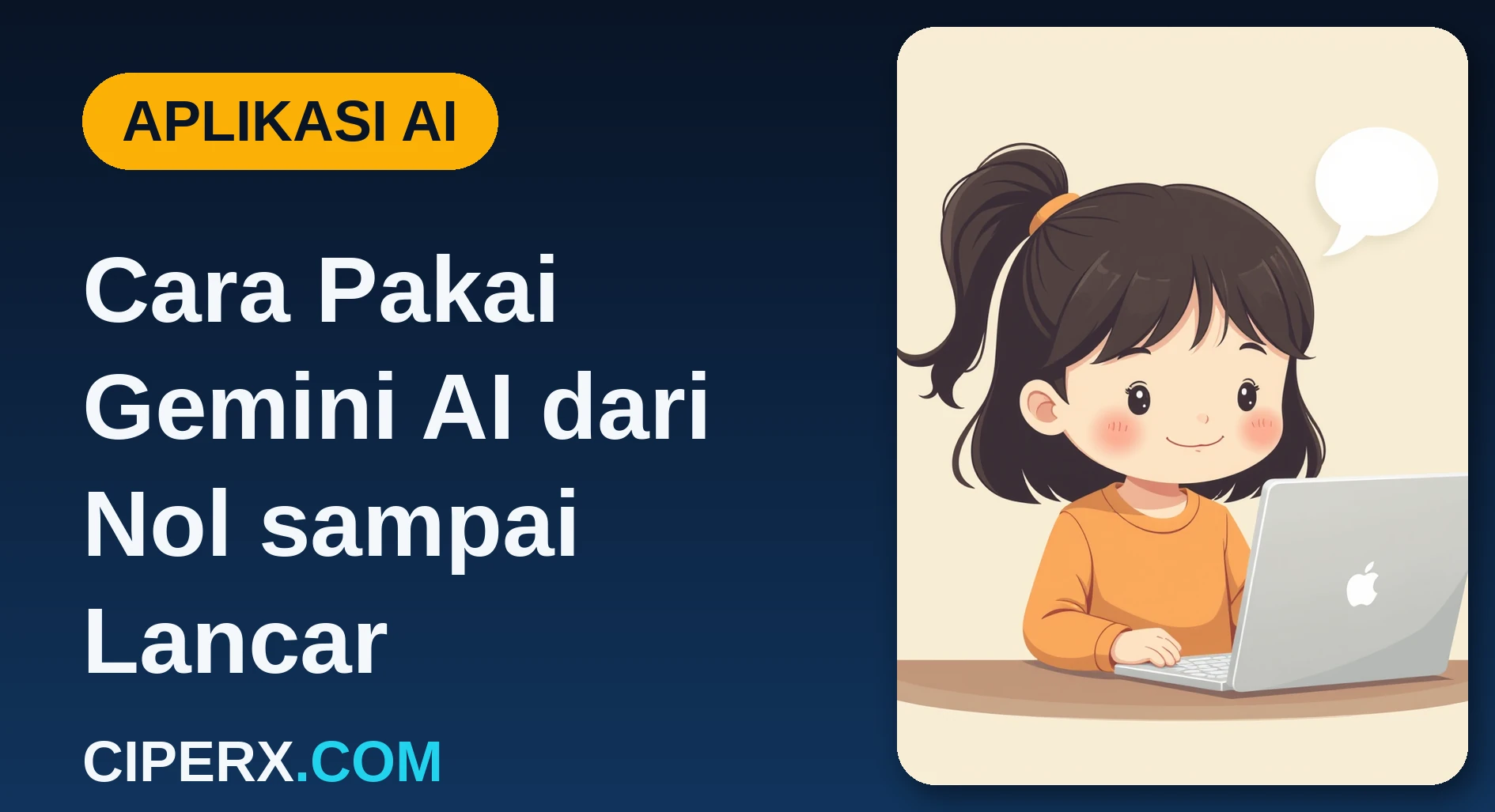 Cara Pakai Gemini AI dari Nol sampai Lancar