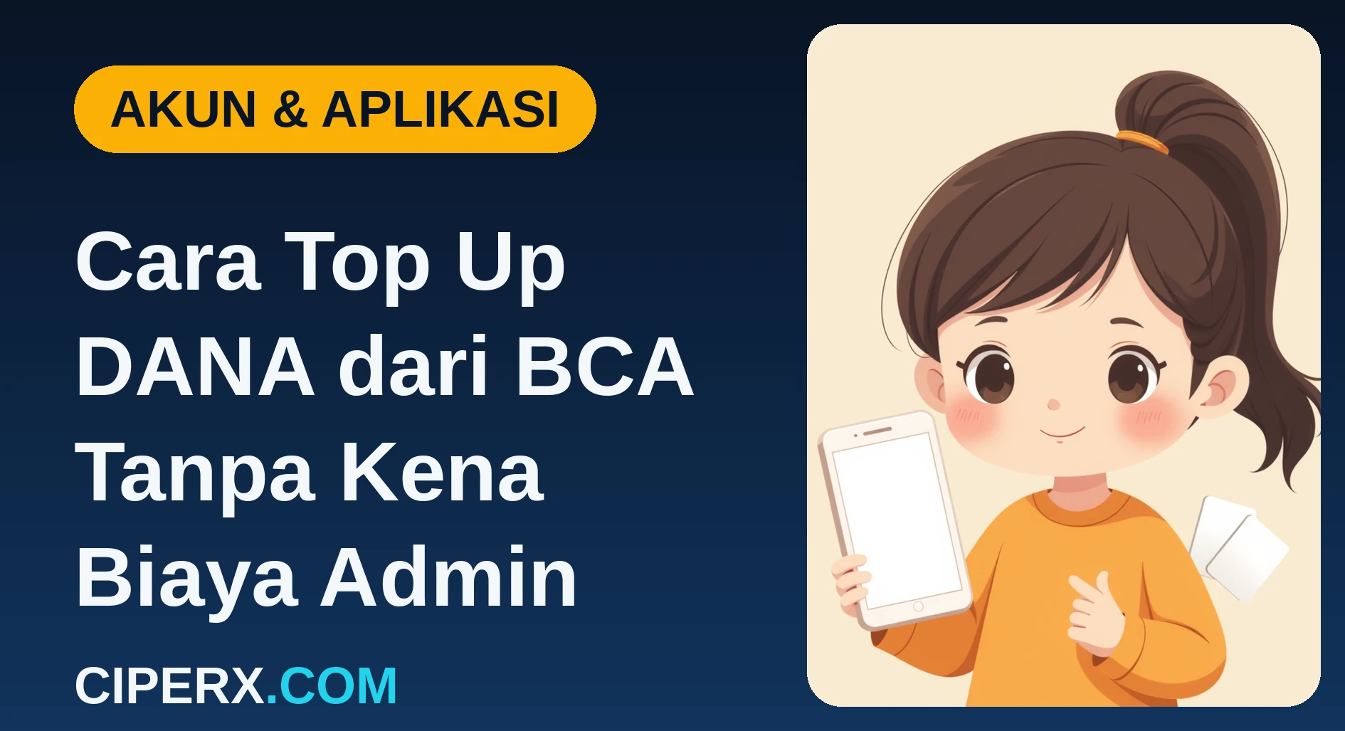 Cara Top Up DANA dari BCA Tanpa Kena Biaya Admin